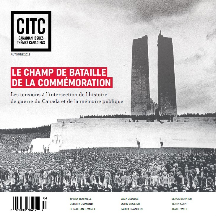 Le champ de bataille de la commémoration : les tensions à l&rsquo;intersection de l&rsquo;histoire de guerre du Canada et de la mémoire publique