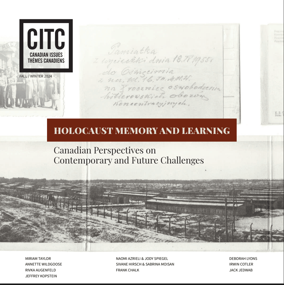 Holocaust Memory and Learning: Canadian Perspectives on Contemporary and Future Challenges